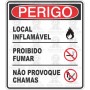 Perigo - local inflamável proibido fumar  não provoque chamas